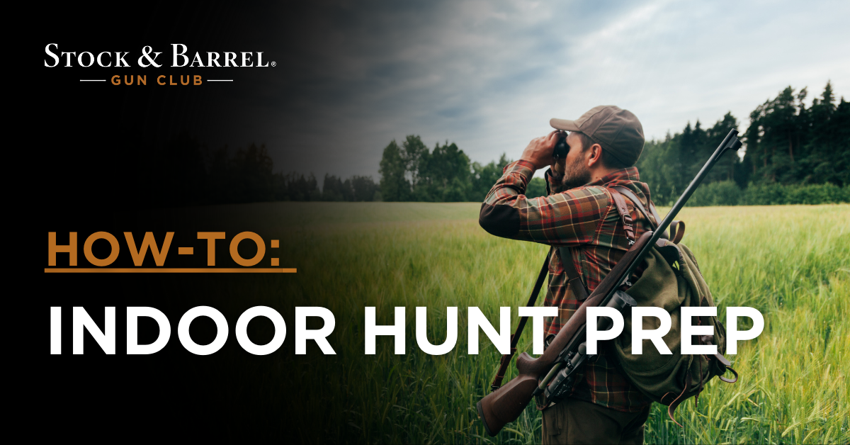 HowTo Indoor Hunt Prep Stock & Barrel Gun Club
